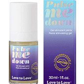 Стимулирующий гель для пениса Pulse Me Down - 30 мл.