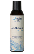 Интимный гель на водной основе Orgie All-Natural Acqua - 150 мл. фото в интим магазине Love Boat